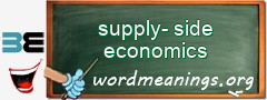 WordMeaning blackboard for supply-side economics